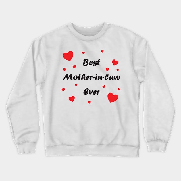 Best mother-in-law ever heart doodle hand drawn design Crewneck Sweatshirt by The Creative Clownfish